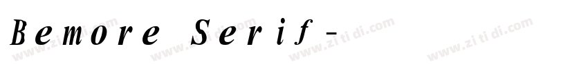 Bemore Serif字体转换